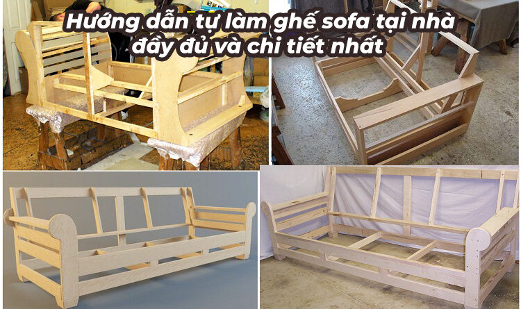 Cách làm ghế sofa đơn giản ngay tại nhà