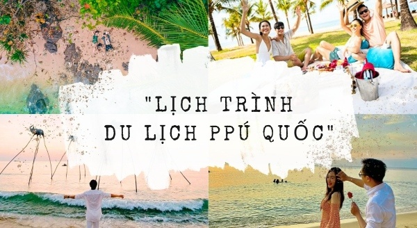Lịch trình du lịch Phú Quốc